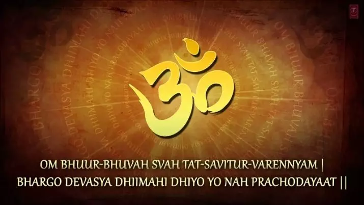 Gaytri Mantras: ຂໍ້ຄວາມທີ່ມີການແປແລະຄຸນຄ່າ Mantr Sri, Sai ແລະ Suya. ວິທີການອ່ານ 108 ຄັ້ງ? muceoj ແລະ mantras ອື່ນໆໃນພາສາລັດເຊຍ 17346_6